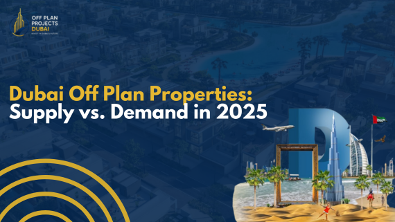 Graphic showing Dubai skyline and real estate theme, highlighting supply and demand trends for Affordable Off Plan Dubai in 2025